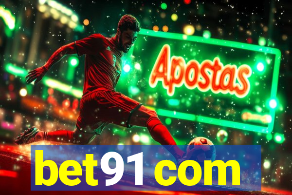 bet91 com
